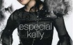 陈慧琳 - Especial Kelly (新曲+精选)[DVD-ISO][4.68G]