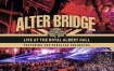 Alter Bridge - Live at the Royal Albert Hall 2018《BDMV 26.8G》