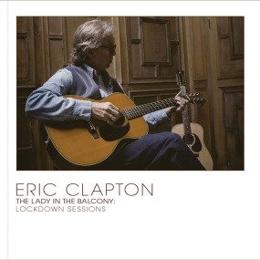埃里克·克莱普顿音乐会 Eric Clapton - The Lady In The Balcony Lockdown Sessions 2021《BDMV 25.8G》