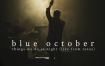 Blue October Things We Do at Night (Live from Texas) 2015《BDMV 22.3G》