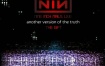 Nine Inch Nails - Another Version of The Truth, The Gift 2010《BDMV 19.1G》