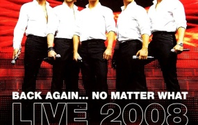 男孩地带 Boyzone - Back Again No Matter What Live 2008《BDMV 33.8G》