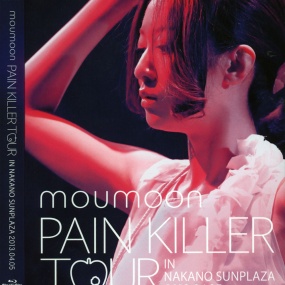 moumoon - PAIN KILLER TOUR IN NAKANO SUNPLAZA 2013《BDrip MKV 9.22》