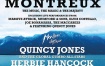 昆西.琼斯与赫比.汉考克-2010蒙特勒现场演唱会 Experience Montreux Jazz Festival - The Music, The Magic & The Majesty 2013《BDMV 21.9G》