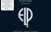 Emerson, Lake & Palmer - Fanfare 1970-1997 [2017]《BDMV 34GB》