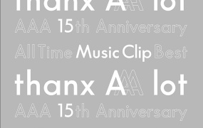 AAA 15th Anniversary All Time Music Clip Best -thanx AAA lot- 2020《BDMV 2BD 77.9GB》
