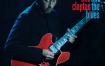 埃里克·克莱普顿 Eric Clapton - Nothing But The Blues 1995 [2022]《BDISO 29.7GB》