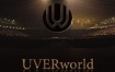 UVERworld 15&10 Anniversary Live LIMITED EDITION《BDMV 82.1GB》