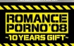 ポルノグラフィティ - Romance Porno 08′ -10 Years Gift- Live in Awajishima 2009 [2DVD ISO 10.1GB]