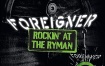 外国佬 摇滚乐队 Foreigner - Rockin' At The RymanForeigner Rockin' the Ryman 2010《BDMV 29.7GB》