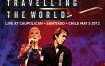罗克赛二重唱 Roxette - Live Travelling The World 2013 CD+BD《BDMV 44.9GB》