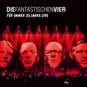 惊奇嘻哈四人组 Die Fantastischen Vier - Für immer 30 Jahre Live 2022《BDISO 27.2GB》