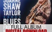 乔安妮·肖·泰勒 Joanne Shaw Taylor - Blues From The Heart Live 2022《BDMV 19.2GB》