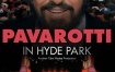 帕瓦罗蒂在海德公园 Pavarotti in Hyde Park 1991 [2022] [BDISO 21.8GB]