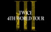 TWICE 트와이스 - TWICE 4TH WORLD TOUR ‘III’ IN JAPAN 2023 [BDISO 45.6GB]