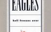 老鹰乐队 - 冰封地狱 Eagles - Hell Freezes Over1994 [DVD AUDIO ISO 3.5G]