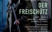 韦伯：魔弹射手 Weber - Der Freischütz 2015 4K 2160P [BDMV 58.8GB]