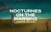 霍苏·代·索劳恩 Josu de Solaun - Nocturnes on the Margins 2023 [24bit/96kHz] [H-Res Flac 488.7MB]
