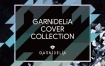 GARNiDELiA - GARNiDELiA COVER COLLECTiON 2023 [24bit/96kHz] [Hi-Res Flac 1.07GB]