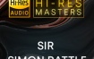 西蒙·拉特尔 Sir Simon Rattle - Hi-Res Masters 2023 [24Bit/96kHz] [Hi-Res Flac 3.06GB]