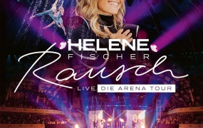 海伦·菲舍尔 Helene Fischer - Rausch Live (Die Arena Tour) 2024 [HDTV MKV 8.29GB]