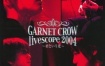 GARNET CROW - Livescope 2004 ~君という光~ 2004 [DVD ISO 7.33GB]