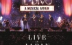 美声男伶 IL Divo - A Musical Affair - Live in Japan 2014 [BDMV 22.3GB]