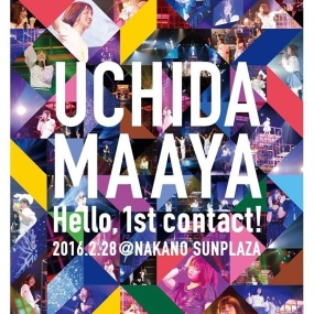 内田真礼 Maaya Uchida - UCHIDA MAAYA 1st LIVE
