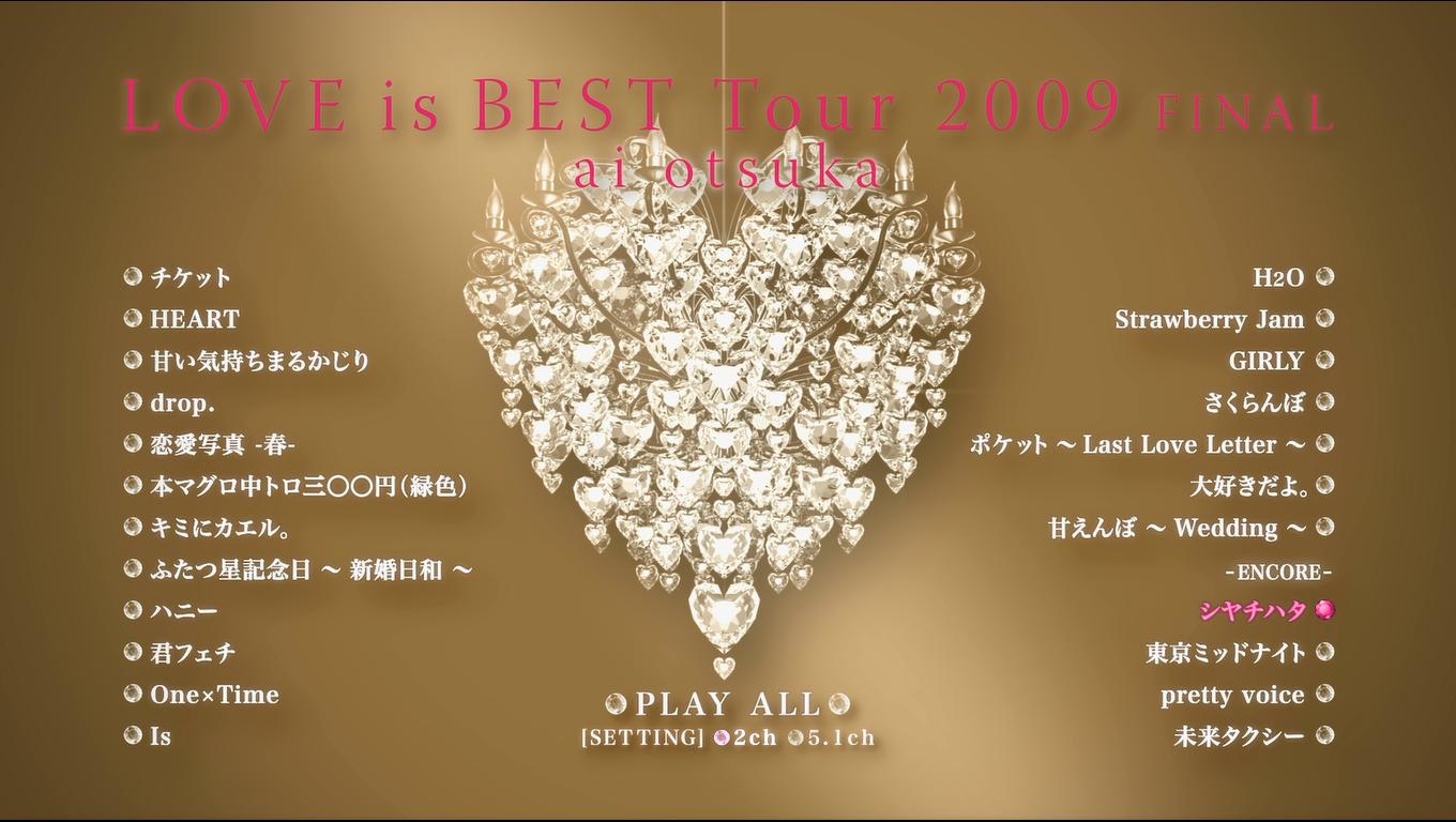 2870.大冢爱.Ai-Otsuka-Love-is-Best-Tour-2009-Final.日本演唱会.42.4G.1080P蓝光原盘.DengShe.com_.2