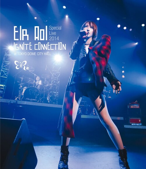 Eir Aoi - Special Live 2014 ~IGNITE CONNECTION~ at TOKYO DOME CITY HALL 1