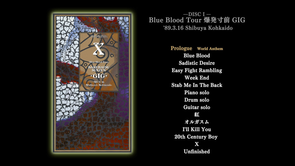 X VISUAL SHOCK Blu-ray BOX 1989-1992 Disc 1 - Blue Blood Tour 爆発寸前GIG