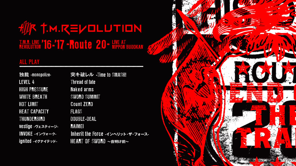 T.M.Revolution - T.M.R. LIVE REVOLUTION'16-'17 -Route 20